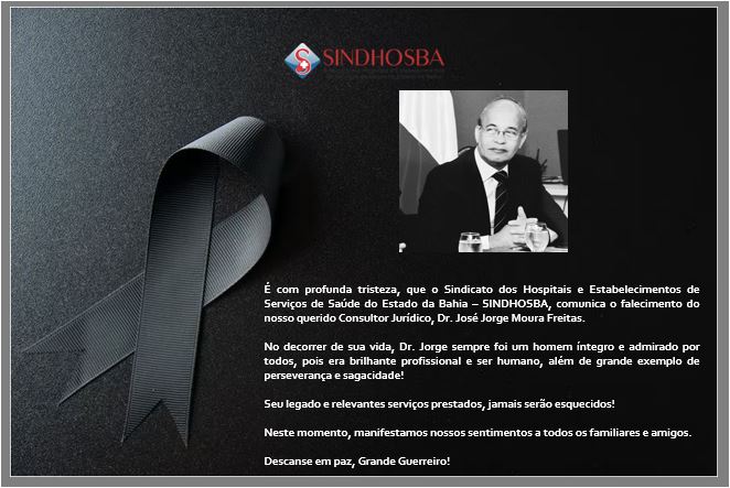Nota de falecimento – Consultor Jurídico do SINDHOSBA Dr. Jorge Freitas.