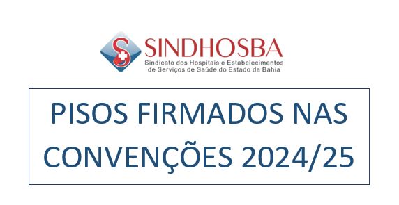 PISOS FIRMADOS NAS CONVENÇÕES 2024/25